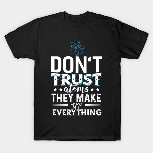 Don´t Trust T-Shirt by Dojaja